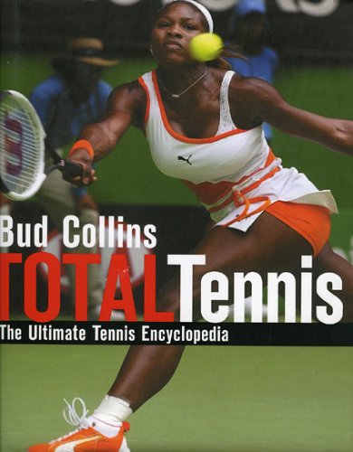 Imagen de archivo de Total Tennis, Revised: The Ultimate Tennis Encyclopedia a la venta por SecondSale