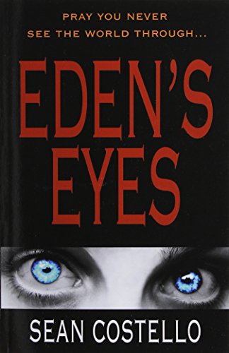 9780973146936: Eden's Eyes