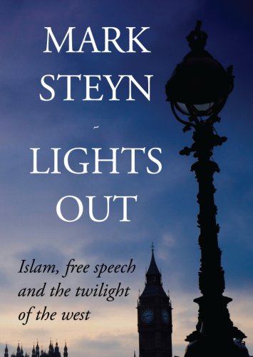 Stock image for Lights Out: Islam, Free Speech And The Twilight Of The West for sale by SecondSale