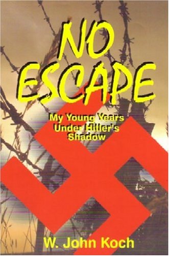 Beispielbild fr No Escape: My Young Years Under Hitler's Shadow zum Verkauf von Stephen White Books