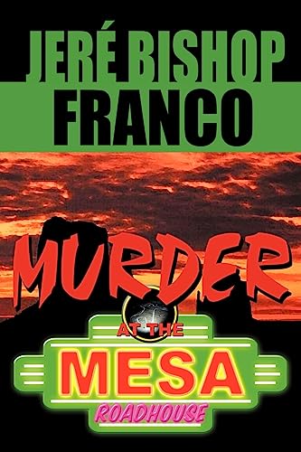 Stock image for Murder at the Mesa Roadhouse for sale by Montclair Book Center