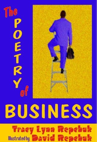 9780973183207: The Poetry of Business