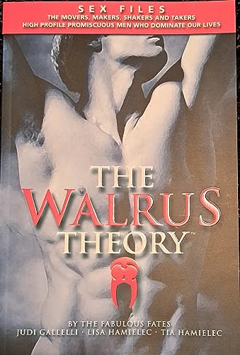 9780973198102: The Walrus Theory: The Fabulous Fates
