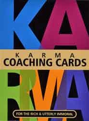 Stock image for Karma Coaching Cards for the Rich & Utterly Immoral (Karma coaching cards) for sale by HPB Inc.