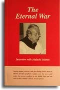 The Eternal War: Interview with Malachi Martin (9780973214819) by Bernard Janzen