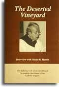 9780973214833: The Deserted Vineyard: Interview with Malachi Martin