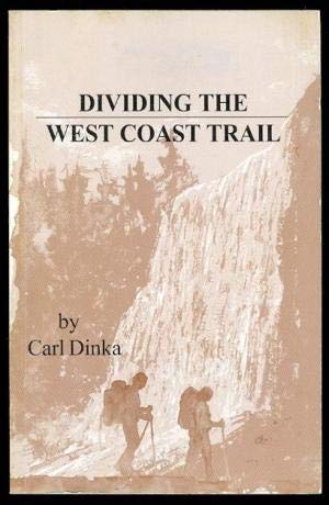 Dividing the West Coast Trail