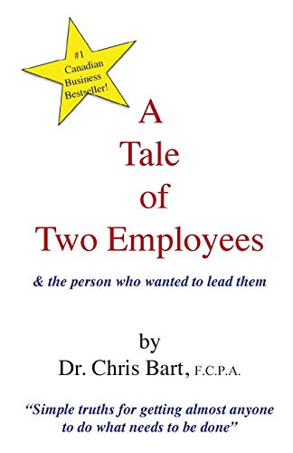 Stock image for A Tale of Two Employees and the Person Who Wanted to Lead Them for sale by WorldofBooks