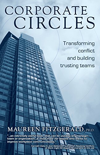 Stock image for Corporate Circles - Transforming Conflict and Building Trusting Teams for sale by ThriftBooks-Atlanta