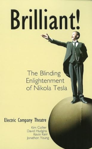 Stock image for Brilliant! The Blinding Enlightenment of Nikola Tesla for sale by GF Books, Inc.