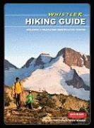 Stock image for Whistler Hiking Guide: Including a Wildflower Identification Chapter for sale by ThriftBooks-Atlanta