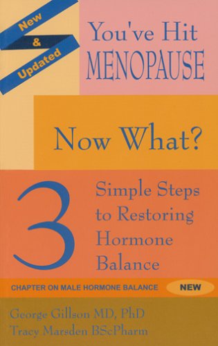 Beispielbild fr You've Hit Menopause: Now What? Second Edition zum Verkauf von SecondSale