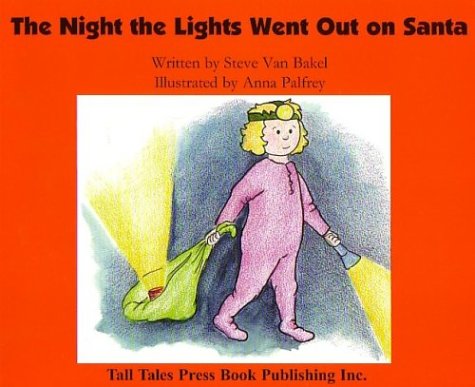 Stock image for The Night the Lights Went Out on Santa for sale by Better World Books: West