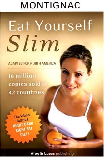 Stock image for Eat Yourself Slim: Adapted for North America for sale by SecondSale