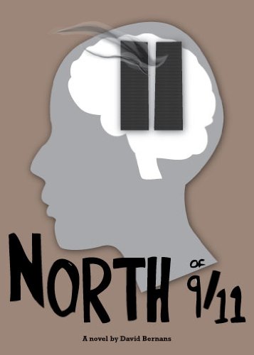 Beispielbild fr North of 9/11 : A Novel zum Verkauf von Better World Books Ltd