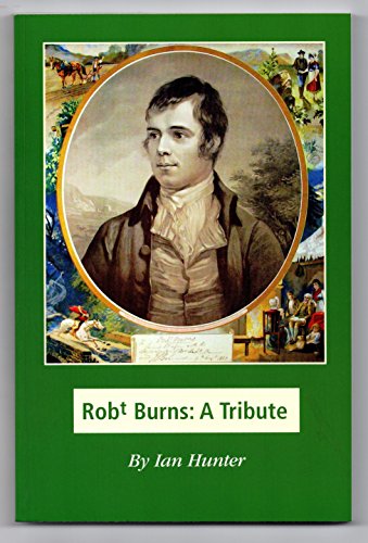Robt Burns : A Tribute