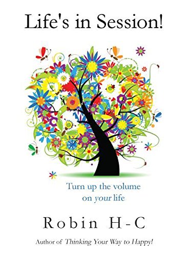Stock image for LIFE'S IN SESSION! Turn Up The Volume On Your Life for sale by Hippo Books