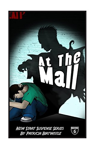 Stock image for At The Mall: New Start Suspense Series Book 6 (New Start Suspense Series Part One) for sale by Lucky's Textbooks