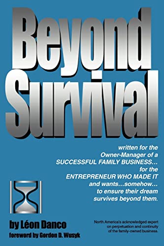 9780973378603: Beyond Survival, A Guide For Business Owners And Their Families