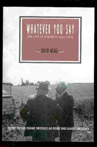 Beispielbild fr Whatever You Say the Talk of Islanders 1975 - 2005 zum Verkauf von Isaiah Thomas Books & Prints, Inc.