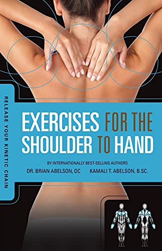 Beispielbild fr Release Your Kinetic Chain with Exercises for the Shoulder to Hand zum Verkauf von Zoom Books Company