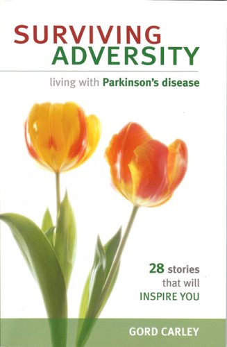 Stock image for Surviving Adversity--living with Parkinson's disease for sale by HPB-Ruby