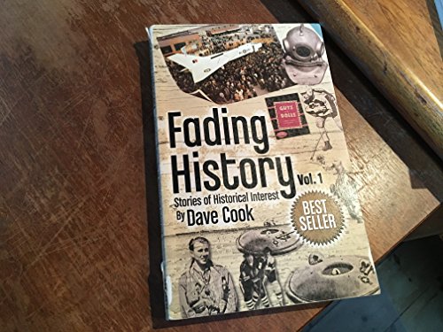 Beispielbild fr Fading History Volume 1 : Stories of Historical Interest zum Verkauf von Heroes Bookshop