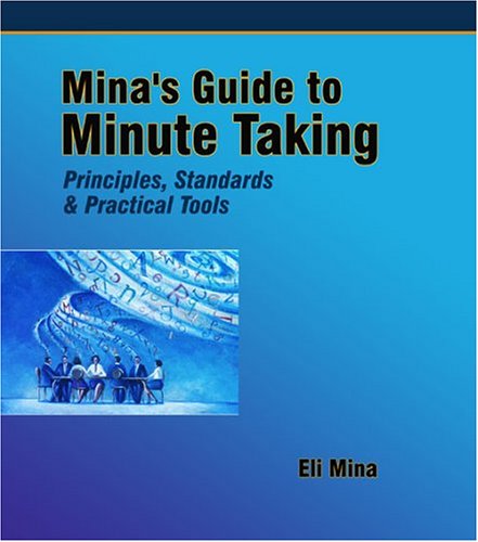 Imagen de archivo de Mina's Guide to Minute Taking a la venta por ThriftBooks-Atlanta