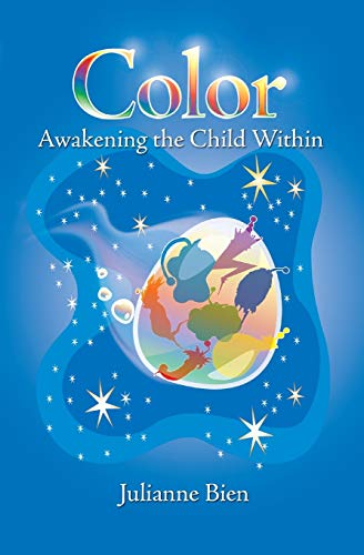 Beispielbild fr Color : Awakening the Child Within zum Verkauf von Better World Books
