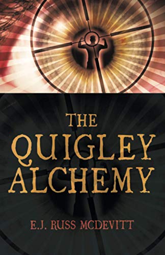 Stock image for The Quigley Alchemy for sale by THE SAINT BOOKSTORE