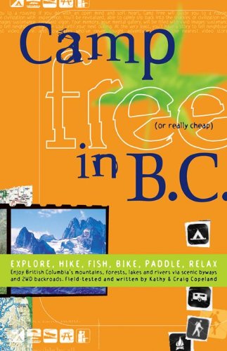 Beispielbild fr Camp Free in B.C. zum Verkauf von Zoom Books Company