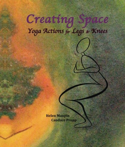 9780973514094: Creating Space — Yoga Actions for Legs & Knees: Volume 2