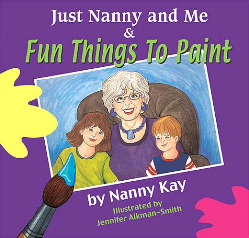 Stock image for Just Nanny and Me & Fun Things To Paint for sale by Revaluation Books