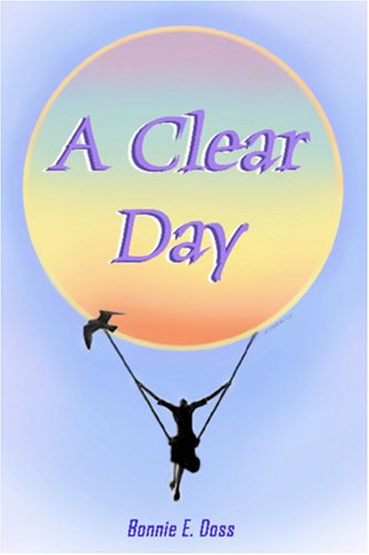 Stock image for A Clear Day for sale by Chapter 1