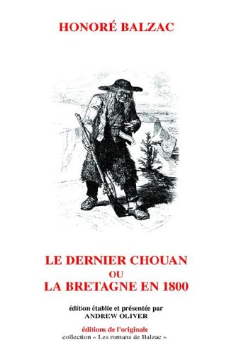 Beispielbild fr Le Dernier Chouan zum Verkauf von Ammareal