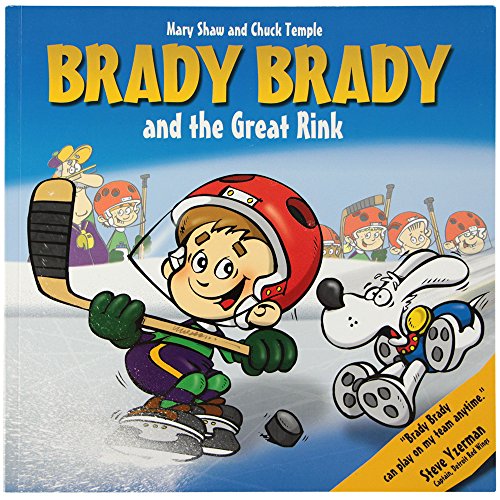 Stock image for Brady Brady And the Great Rink for sale by Reliant Bookstore