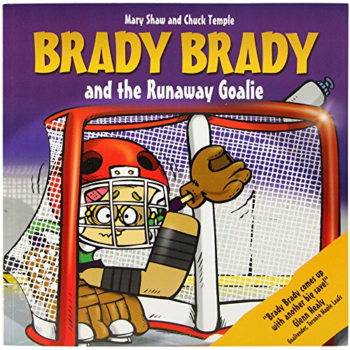 Beispielbild fr Brady Brady and the Runaway Goalie zum Verkauf von Better World Books