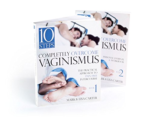 Stock image for 10 Steps Completely Overcome Vaginismus Book 2 : Personal Journal and Workbook for sale by SecondSale