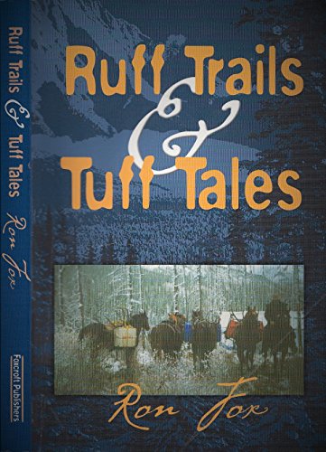 Ruff Trails and Tuff Tales