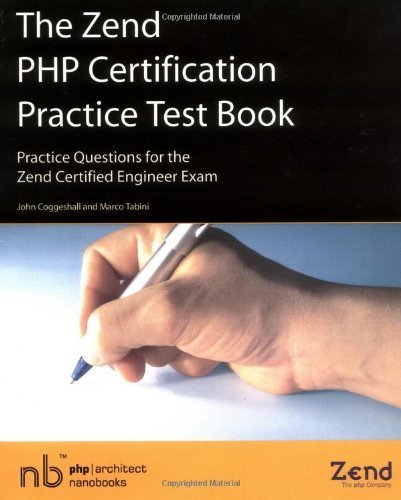 9780973589887: The Zend PHP Certification Practice Test Book - Practice Questions for the Zend Certified Engineer Exam
