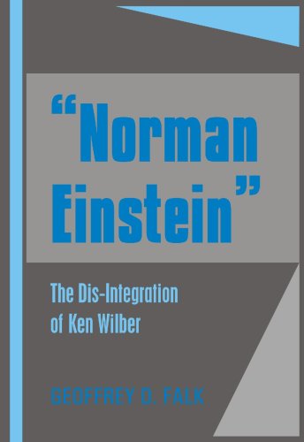 "Norman Einstein", The Dis-Integration of Ken Wilber