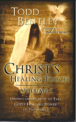 Stock image for Christ's Healing Touch (Volume 1): Understanding How to Take God's Healing Power to the World for sale by Book ReViews