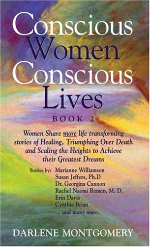 Imagen de archivo de Concious Women - Concious Lives Book Two a la venta por Ergodebooks