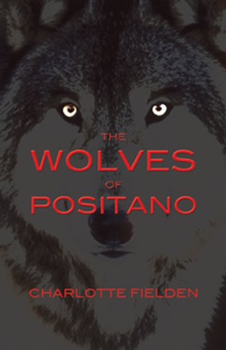 Stock image for The Wolves of Positano for sale by Revaluation Books