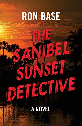 Stock image for The Sanibel Sunset Detective (The Sanibel Sunset Detective Mysteries) for sale by Gulf Coast Books