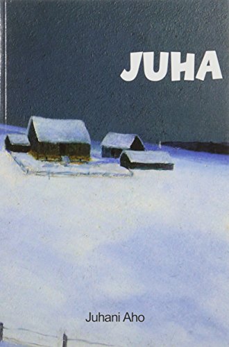 Stock image for Juha (Aspasia Classics in Finnish Literature,) for sale by GF Books, Inc.