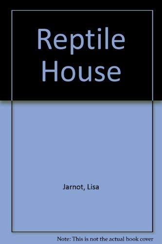 Reptile House (9780973718119) by Lisa Jarnot