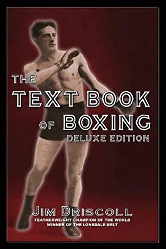 Stock image for The Text Book of Boxing: The Deluxe Edition for sale by WorldofBooks