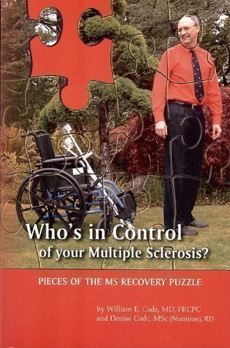 Imagen de archivo de Who's in Control of Your Multiple Sclerosis?: Pieces of the MS Recovery Puzzle a la venta por Decluttr