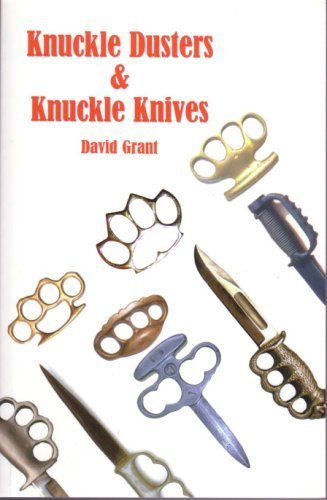 Stock image for Knuckle Dusters & Knuckle Knives for sale by Lost Books